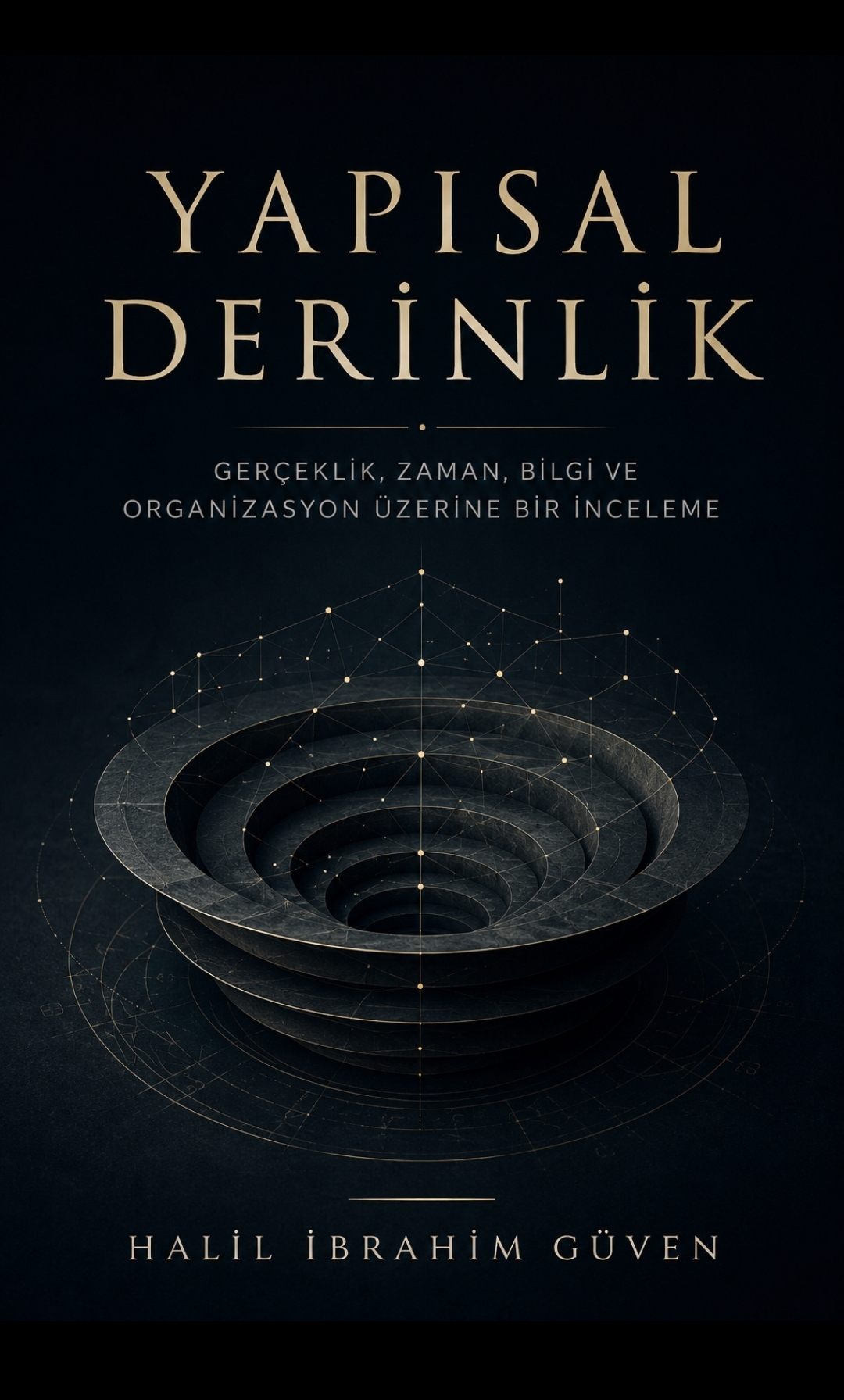 Yapısal Derinlik — Gerçeklik, Zaman, Bilgi ve Organizasyon kitap kapağı
